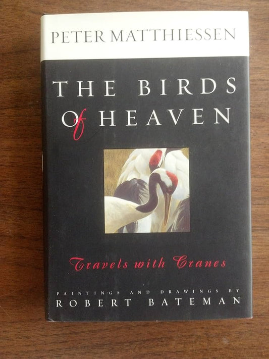 The Birds of Heaven by Peter Matthiessen