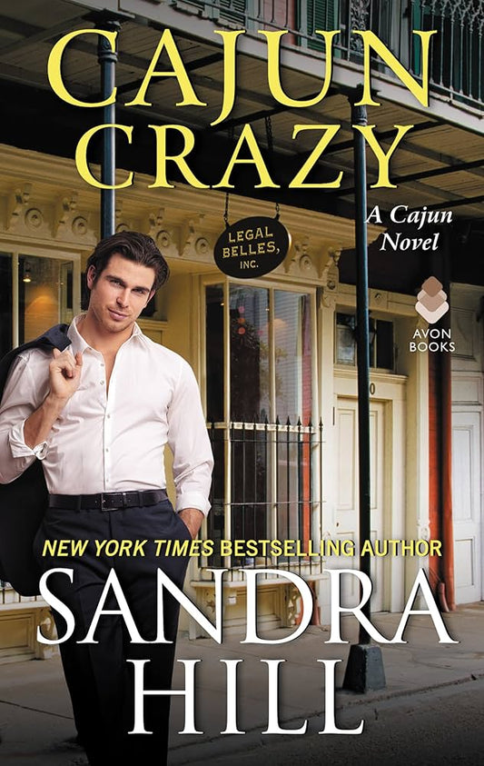 Cajun Crazy: A Hot Cajun Romance Where Louisiana Bayou Danger Meets Tante Lulu's Matchmaking Magic by Sandra Hill