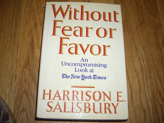 Without Fear Or Favor by Harrison Evans Salisbury