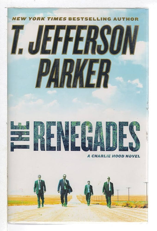 The Renegades: A Charlie Hood Novel by T. Jefferson Parker