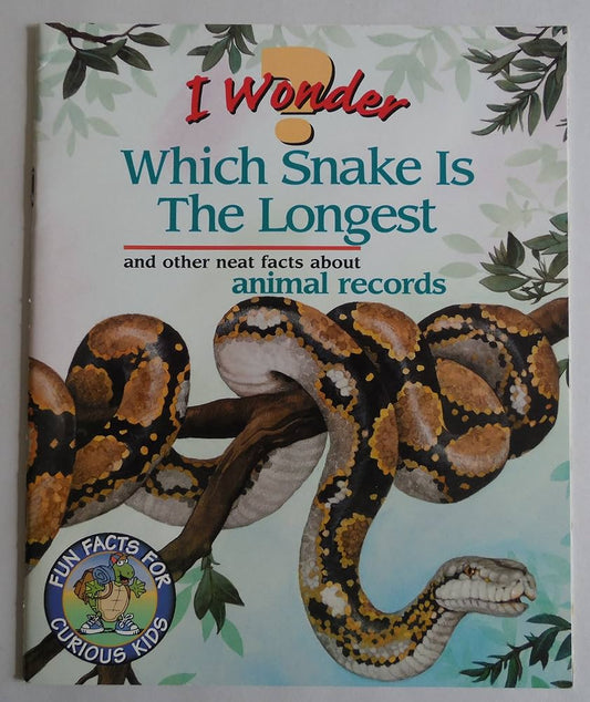 I Wonder which Snake is the Longest by Western Publishing