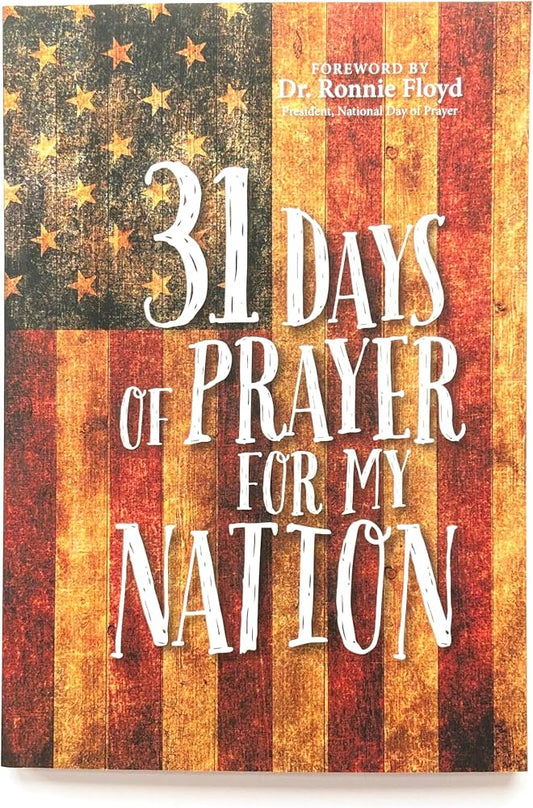 31 Days of Prayer for My Nation by The Great Commandment Network