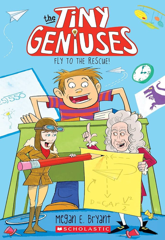 Fly to the Rescue (Tiny Geniuses #1)  by Megan E. Bryant