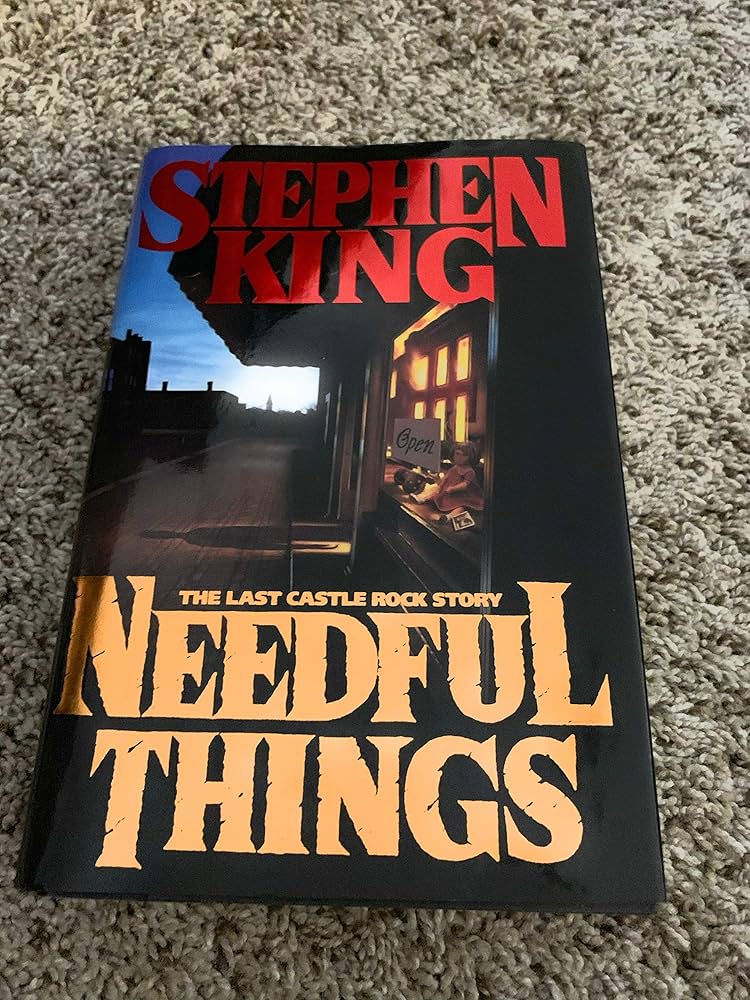 Needful Things: The Last Castle Rock Story by Stephen King