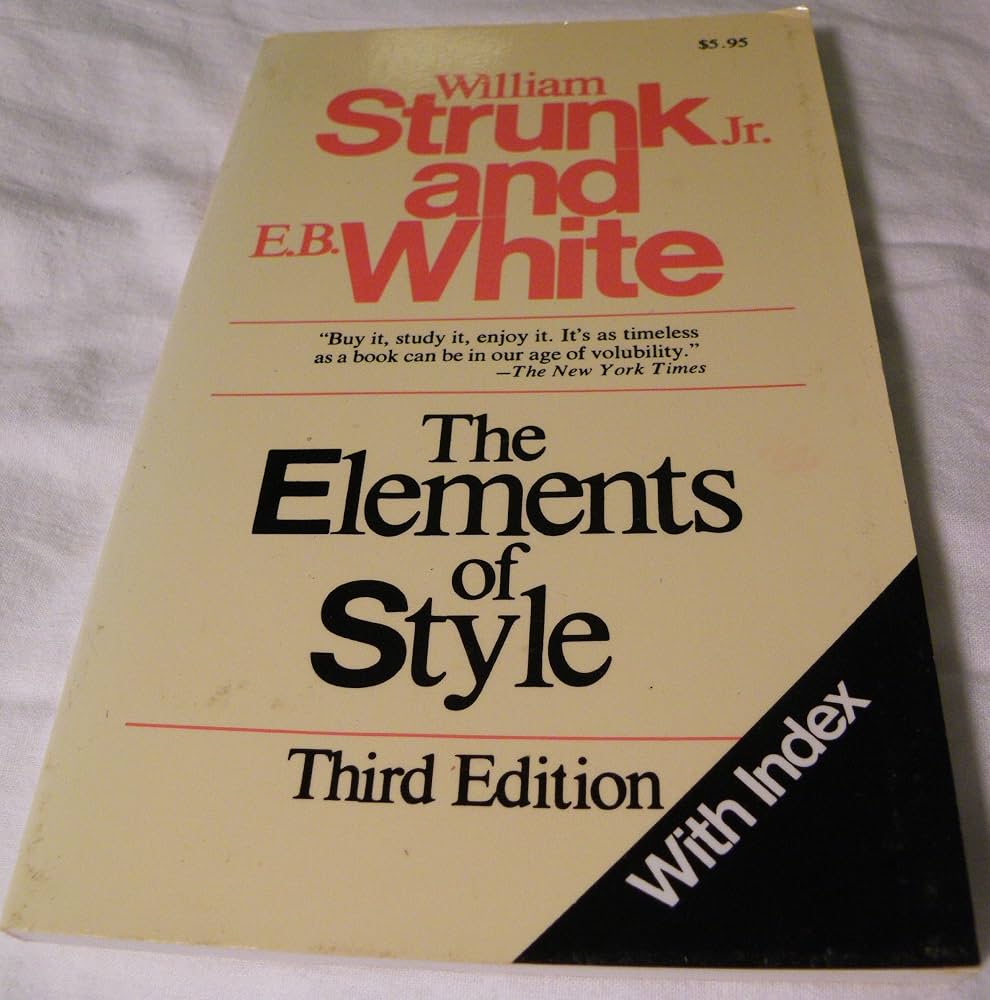 The Elements of Style, Third Edition by William Strunk Jr.