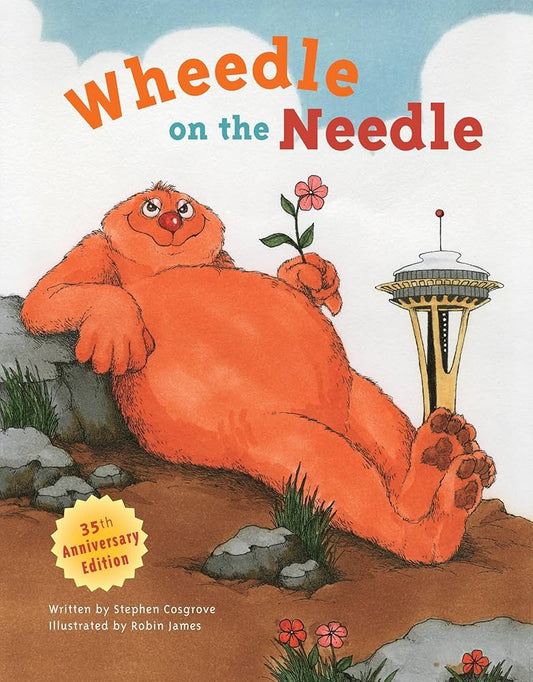 Wheedle on the Needle: (Classic Children's Books) by Stephen Cosgrove