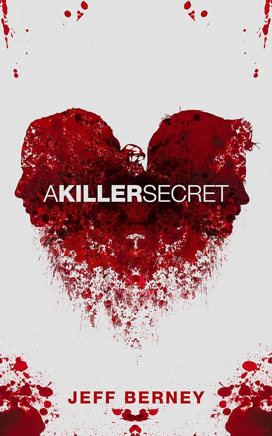 A Killer Secret by Jeff Berney