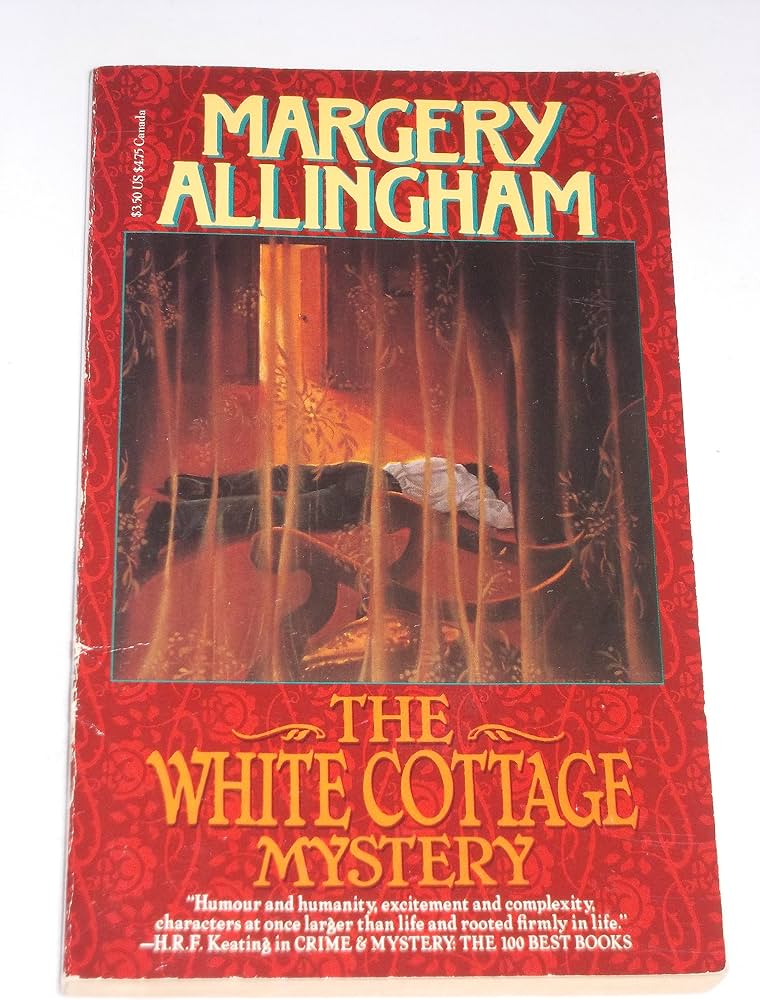 The White Cottage Mystery by Margery Allingham
