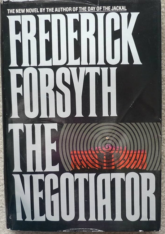 The Negotiator by Frederick Forsyth