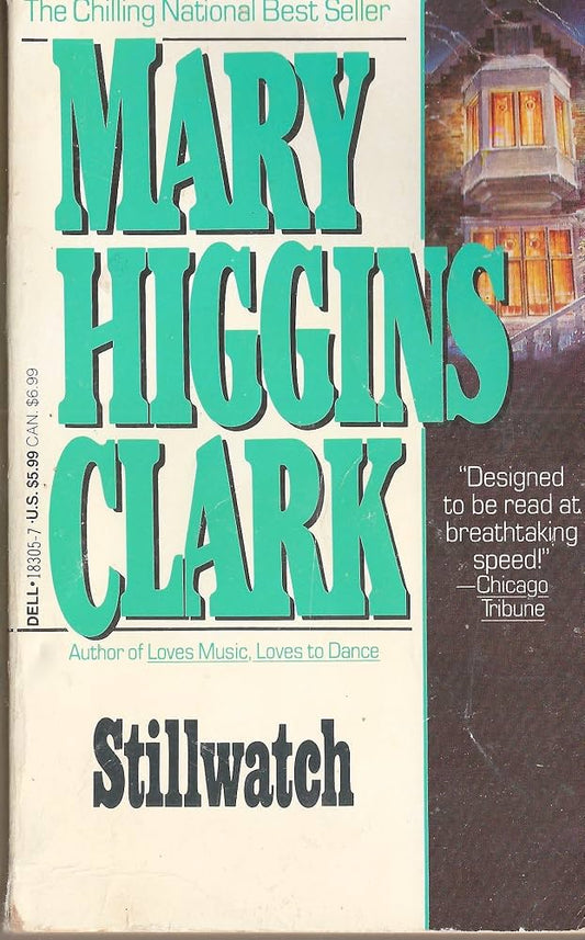 Stillwatch by Mary Higgins. Clark