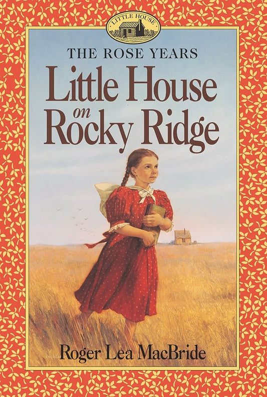 Little House on Rocky Ridge (Little House Sequel) by Roger Lea MacBride