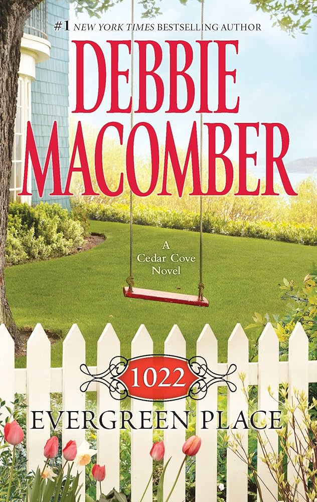 1022 Evergreen Place by Debbie Macomber