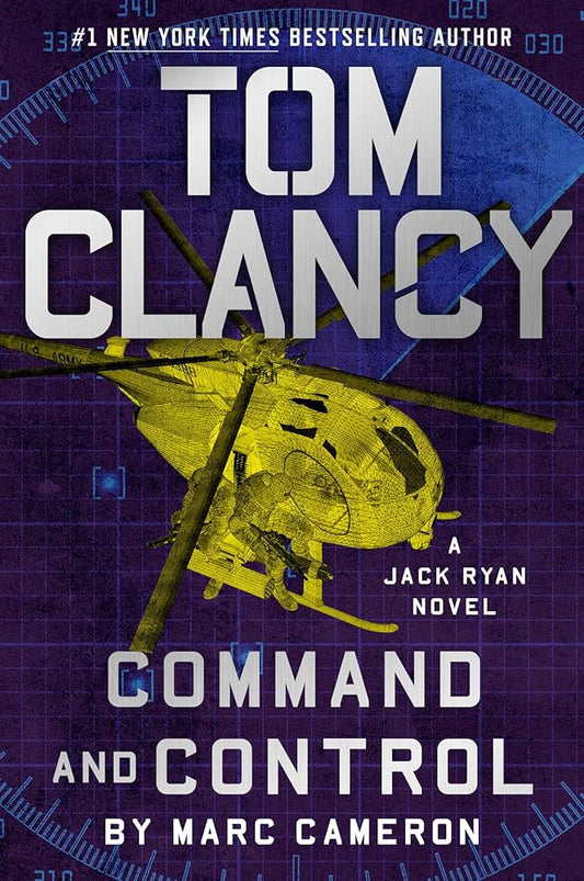 Tom Clancy Command and Control (Jack Ryan Book 23) by Marc Cameron