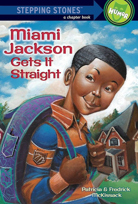 Miami Jackson Gets It Straight (A Stepping Stone Book(TM)) by Patricia McKissack