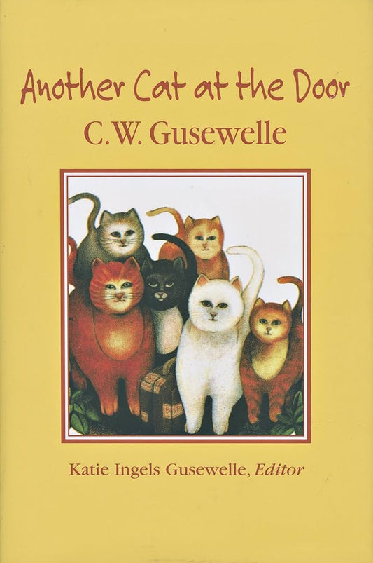 Another Cat at the Door by Charles W. Gusewelle