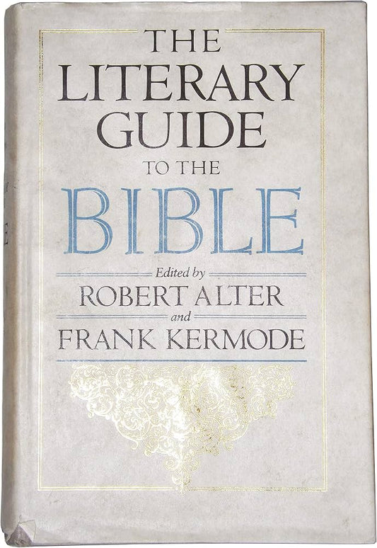 The Literary Guide to the Bible by Robert Alter