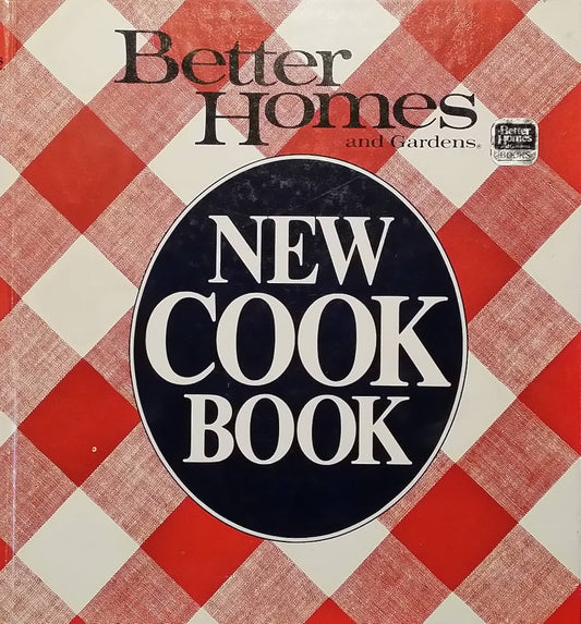 Better Homes and Gardens New Cook Book by Jan Miller