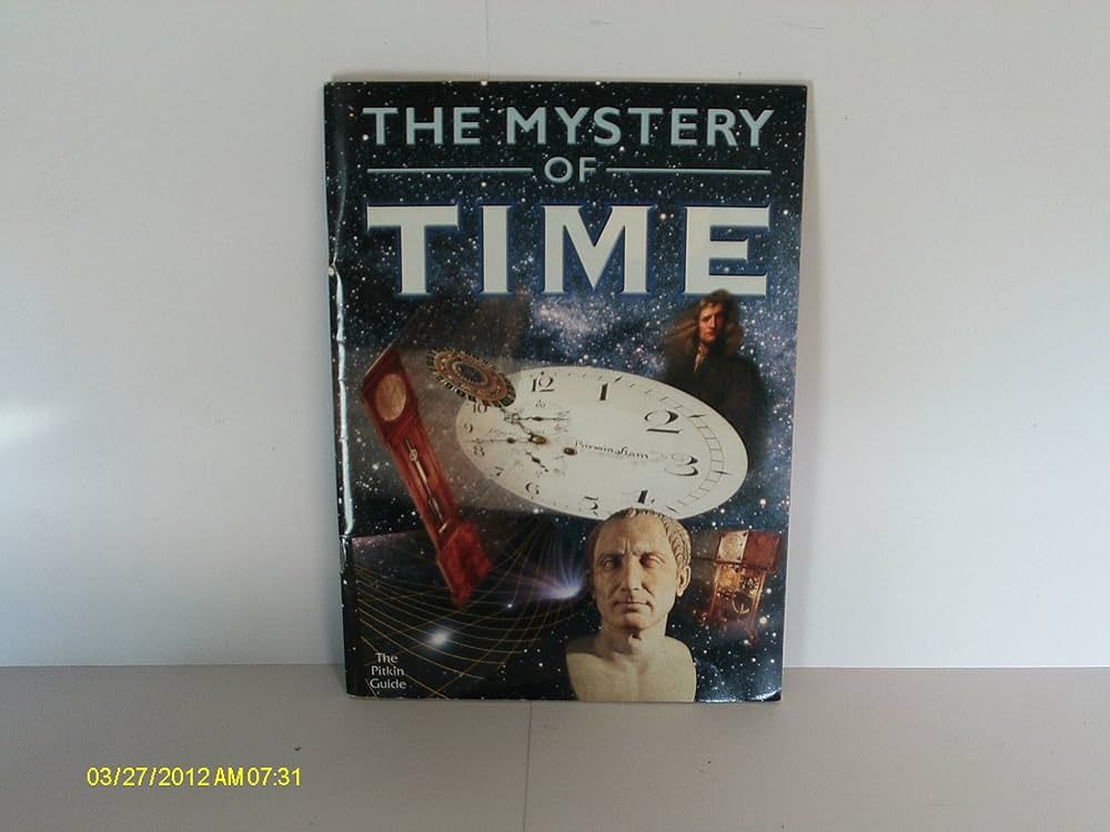 The Mystery of Time by John Watney