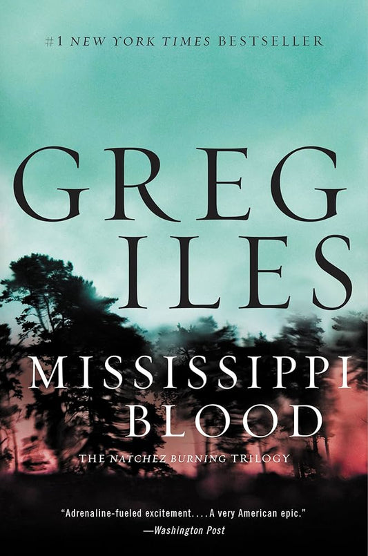 Mississippi Blood by Greg Iles