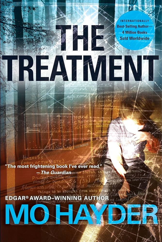 The Treatment (Jack Caffery/Walking Man Series, 5) by Mo Hayder