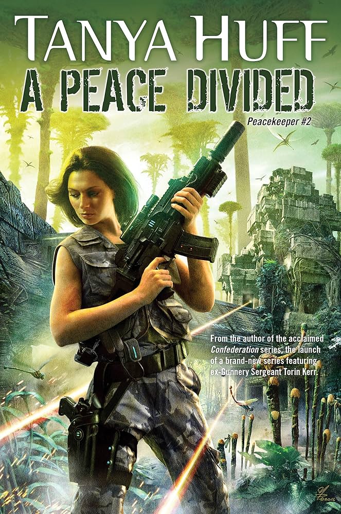 A Peace Divided (Peacekeeper, 2) by Tanya Huff