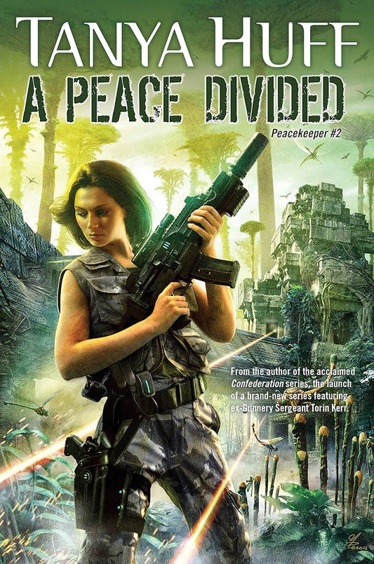 A Peace Divided (Peacekeeper, 2) by Tanya Huff
