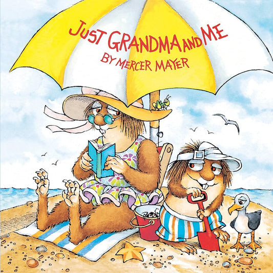 Just Grandma and Me (Little Critter)  by Mercer Mayer