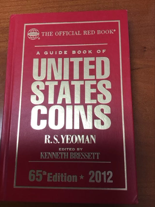 2012 Guide Book of United States Coins: Red Book (Official Red Book) by R. S. Yeoman