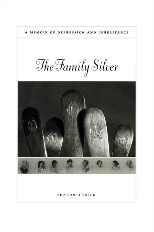 The Family Silver by Sharon O'Brien