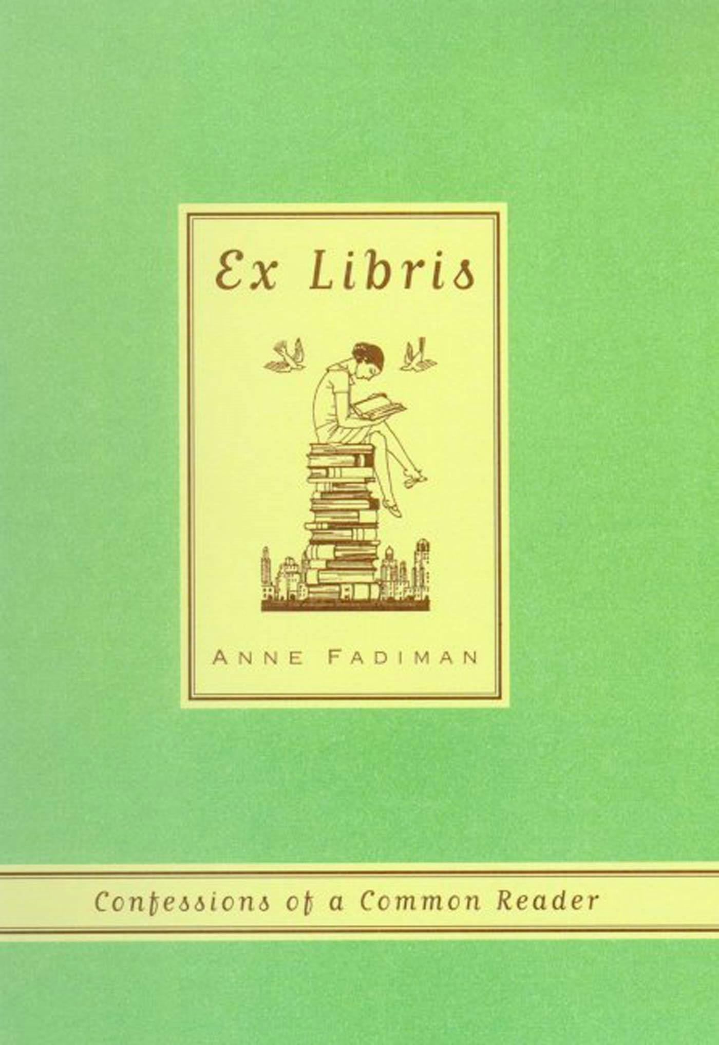 Ex Libris by Anne Fadiman