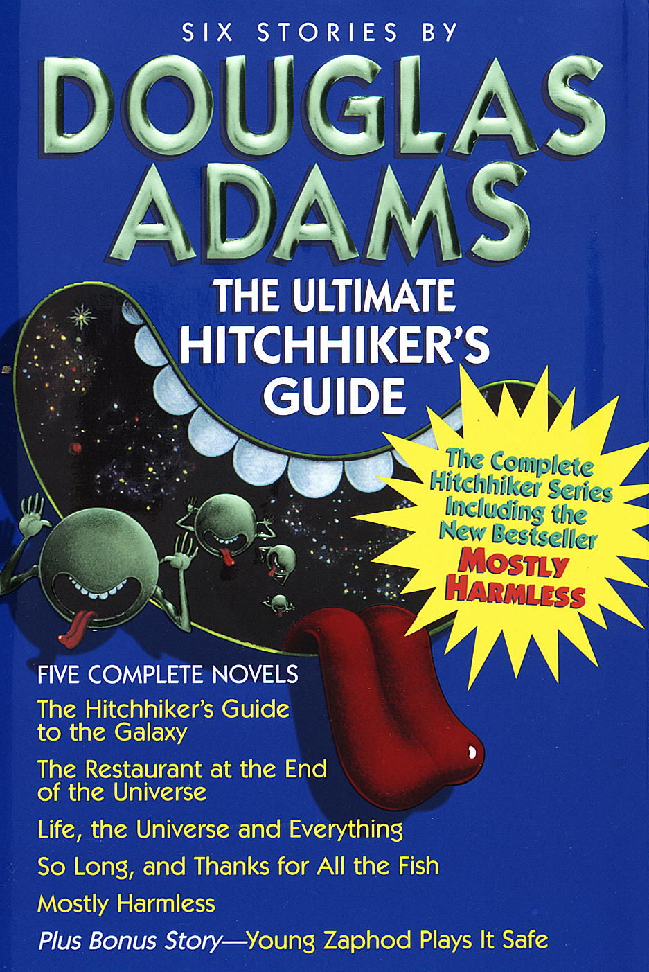 The Ultimate Hitchhiker's Guide by Douglas Adams