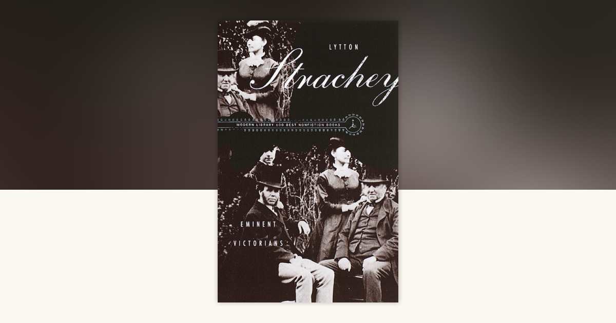 Eminent Victorians by Lytton Strachey