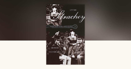 Eminent Victorians by Lytton Strachey