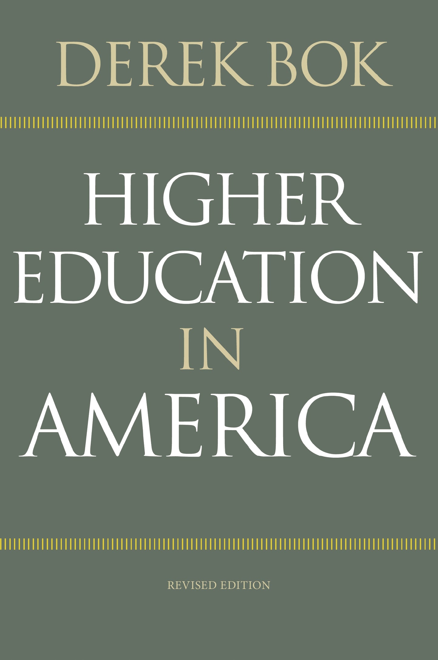 Higher Education in America by Derek Bok