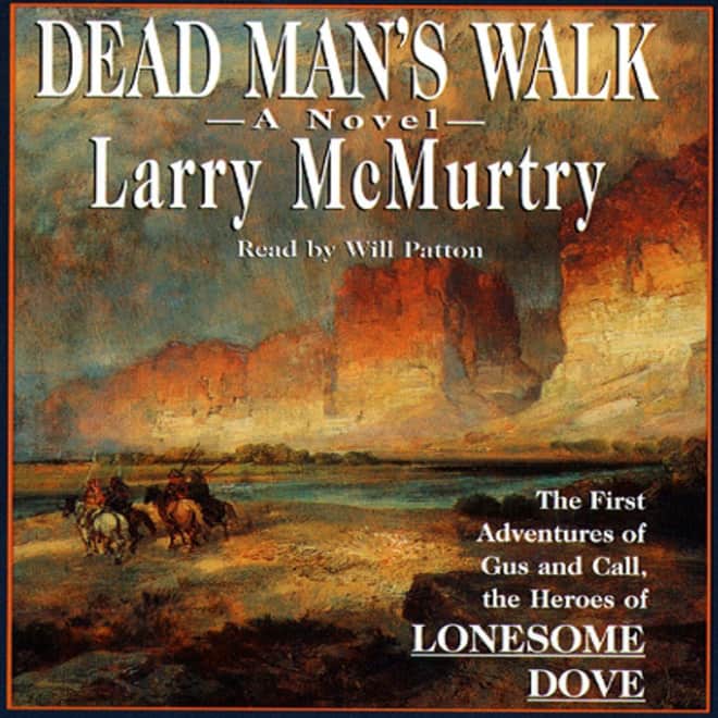 Dead Man's Walk by Larry McMurtry