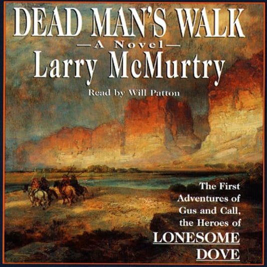 Dead Man's Walk by Larry McMurtry