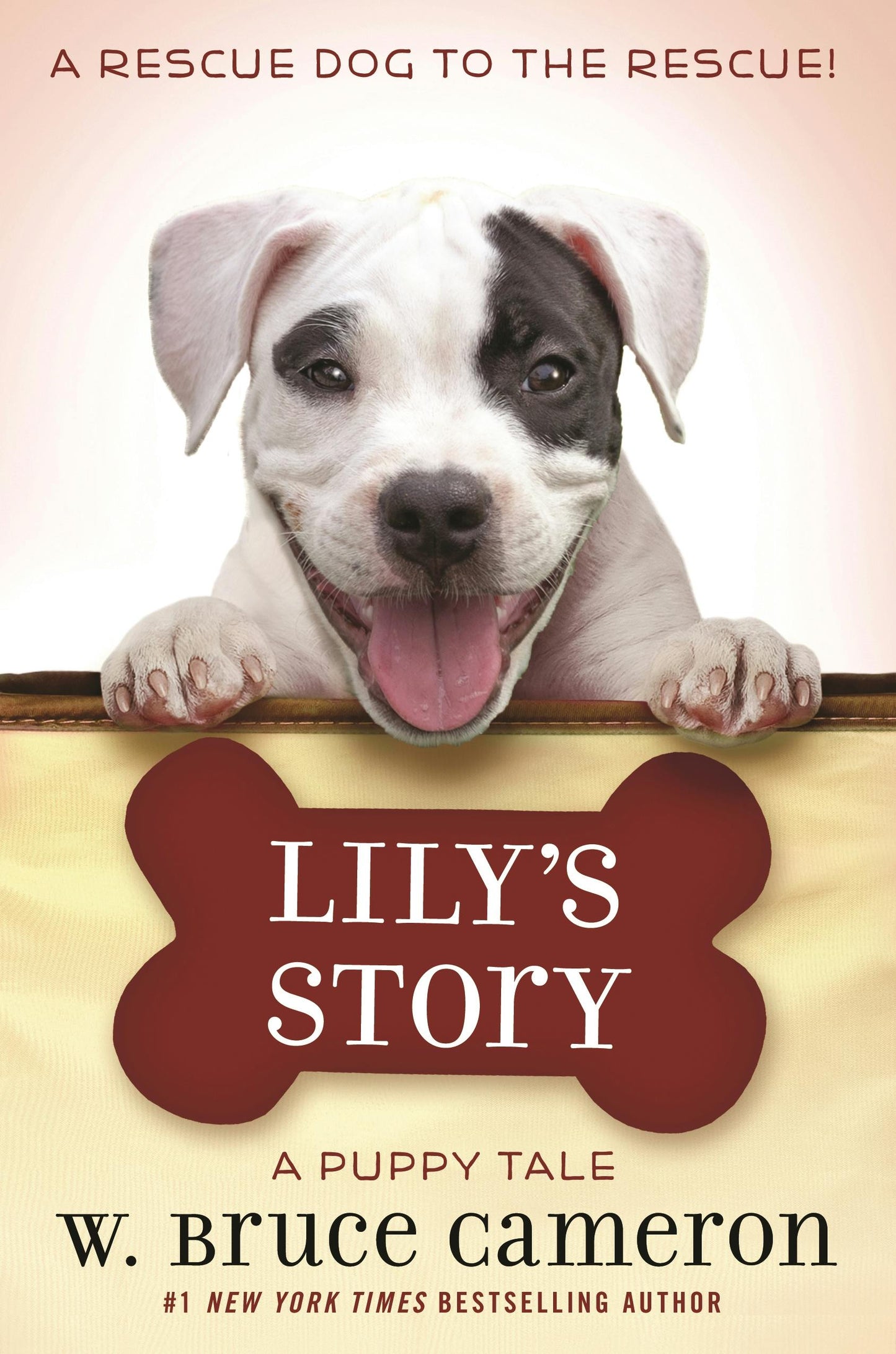 Lily's Story: A Puppy Tale by W. Bruce Cameron