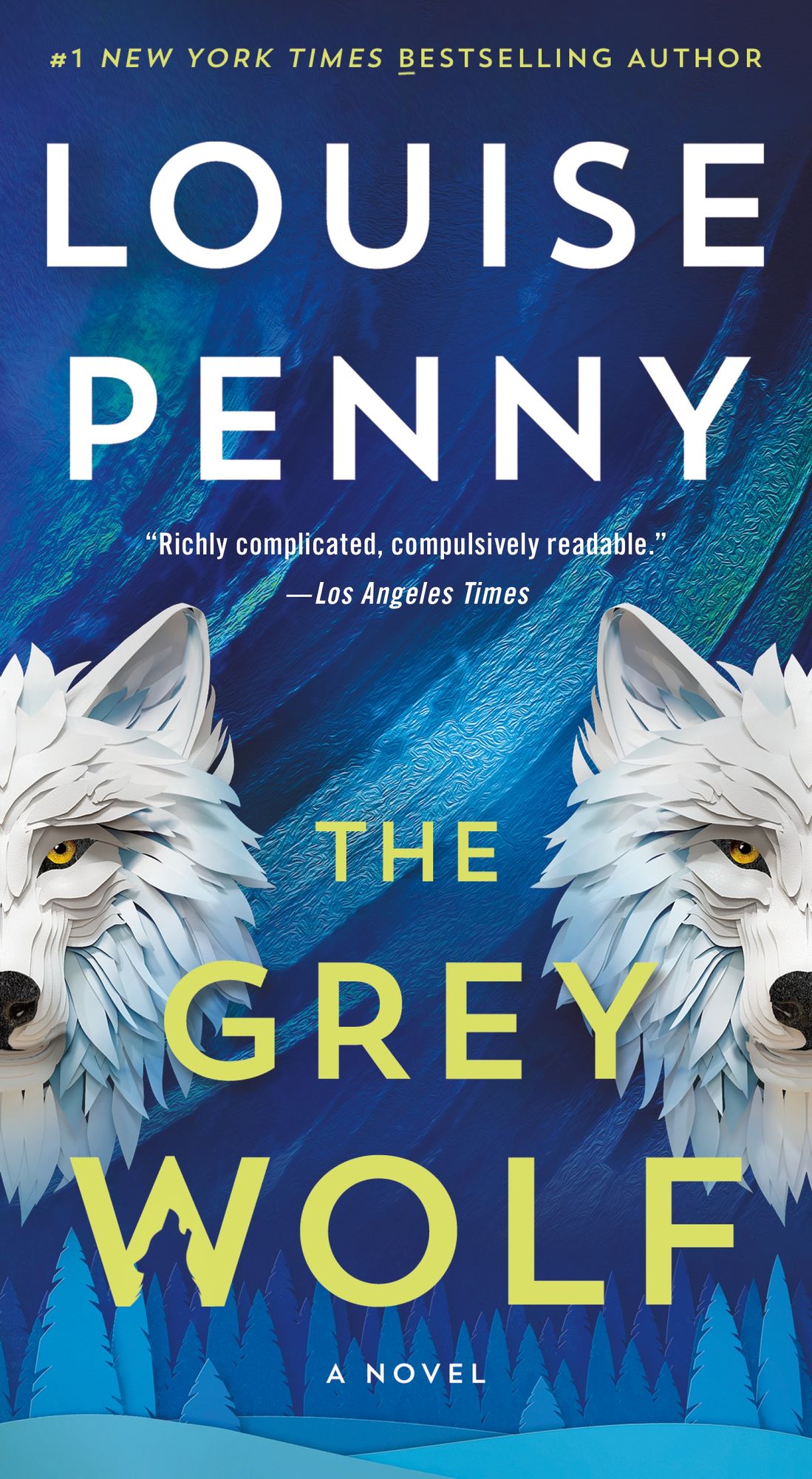 The Grey Wolf: A Novel (Chief Inspector Gamache Novel, 19) by Louise Penny