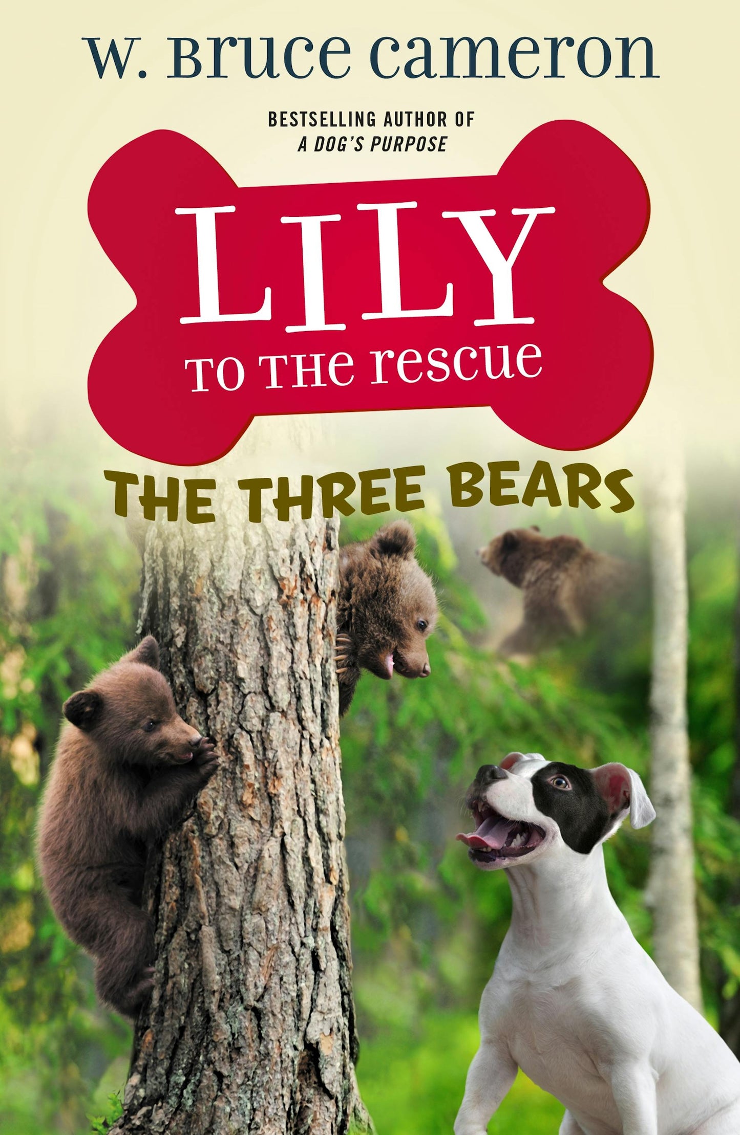 Lily to the Rescue: The Three Bears by W. Bruce Cameron