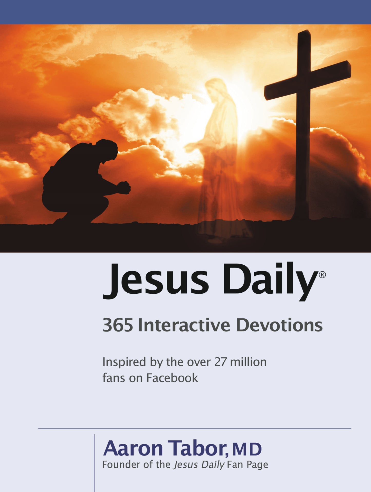 Jesus Daily: 365 Interactive Devotions by Aaron Tabor