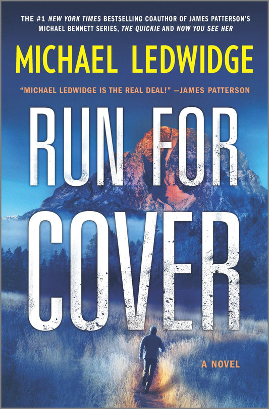 Run for Cover: A Novel (Michael Gannon Series, 2) by Michael Ledwidge