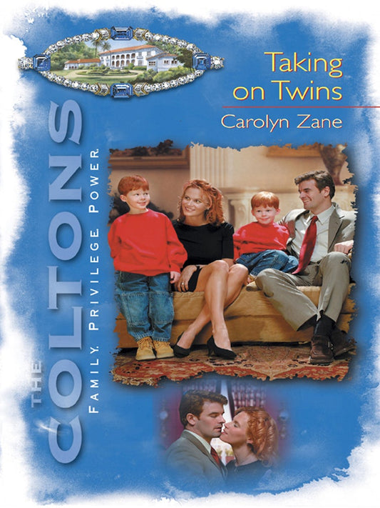 Taking On Twins (Coltons) by Carolyn Zane