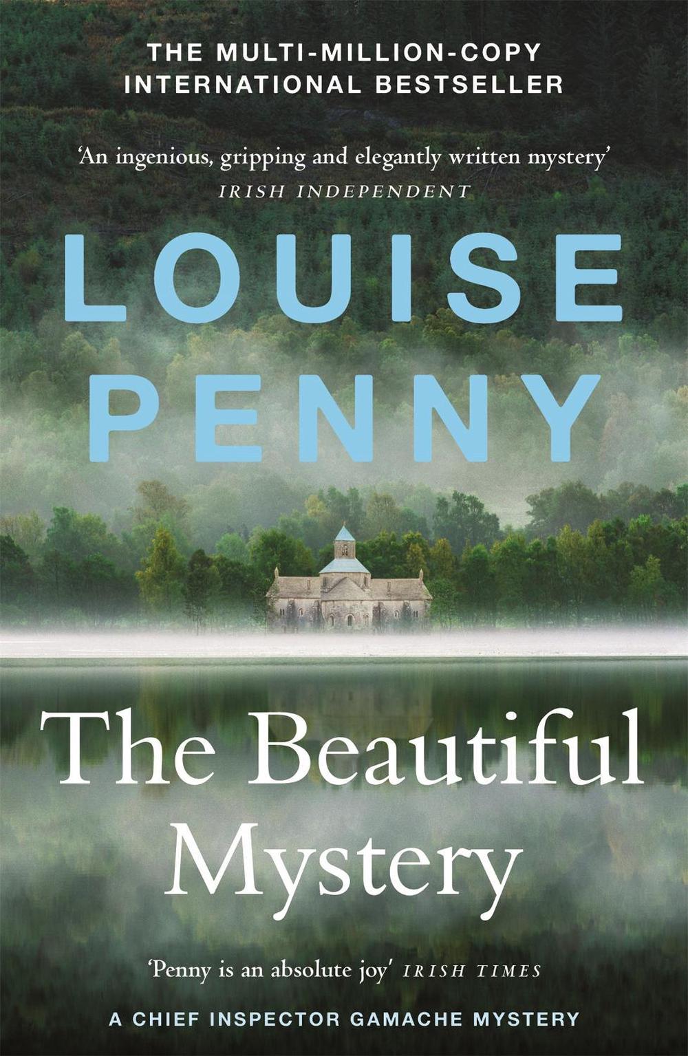 The Beautiful Mystery: (A Chief Inspector Gamache Mystery Book 8) by Louise Penny