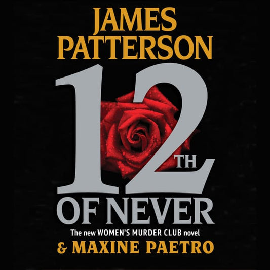 12th of Never by James Patterson