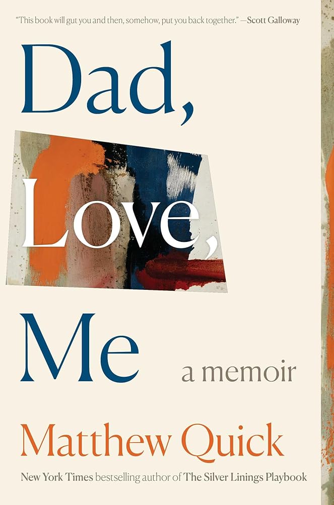 Dad, Love, Me: A Memoir cover image