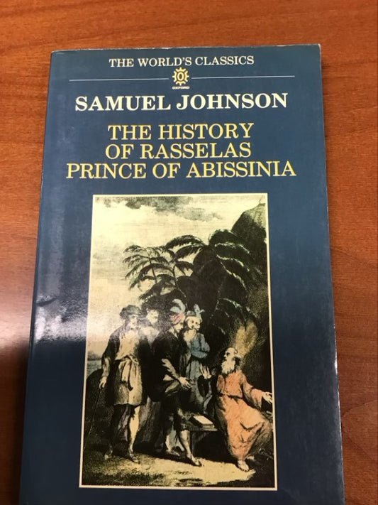 The History of Rasselas, Prince of Abissinia (The World's Classics) by Samuel Johnson