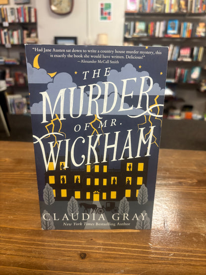 The Murder of Mr. Wickham (MR. DARCY & MISS TILNEY MYSTERY)by Claudia Gray