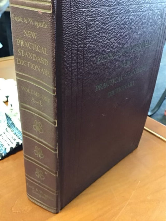 Funk and Wagnalls New Practical Standard Dictionary ... Vol. 1 by Funk & Wagnalls