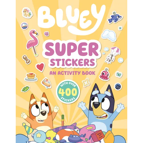Bluey: Super Stickers: An Activity Book with Over 400 Stickers