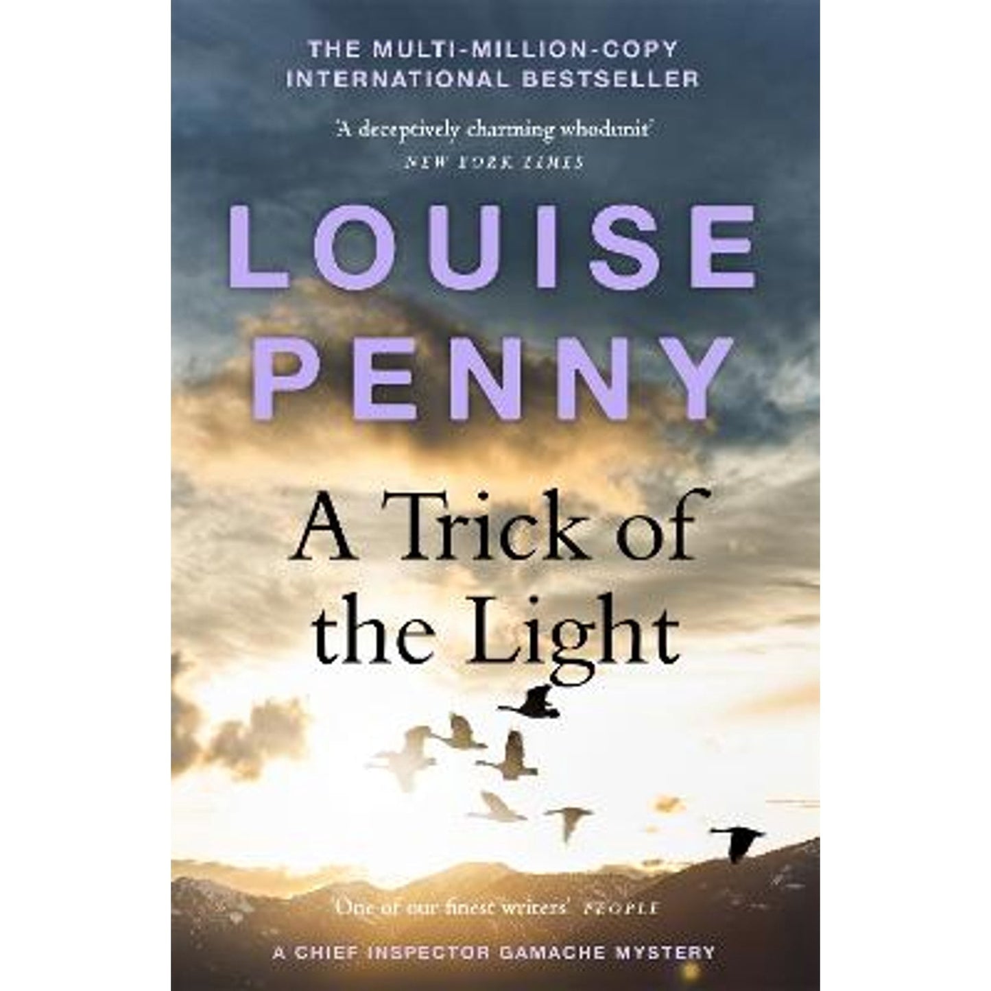 A Trick of the Light: (A Chief Inspector Gamache Mystery Book 7) by Louise Penny